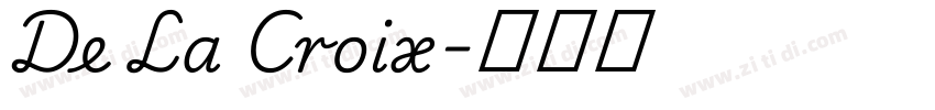 De La Croix字体转换 De La Croix字体转换